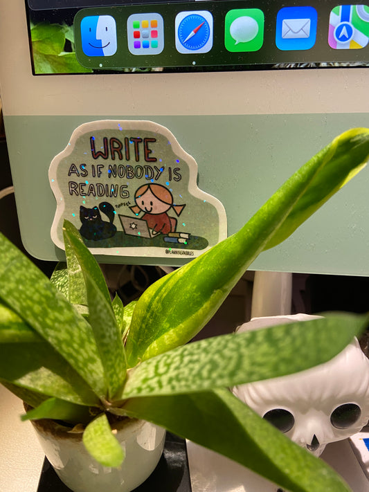 STICKER "WRITE AS IF NOBODY IS READING" | für AUTORINNEN | Journaling, Scrapbooking & Laptop