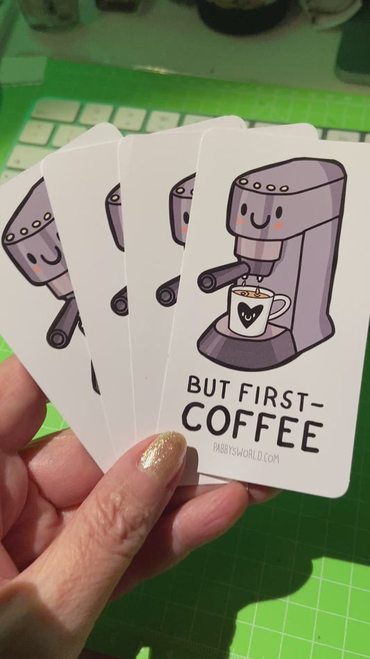 BUT FIRST - COFFEE | Kawaii Vinylsticker für Kaffeemaschine | Sticker für Laptop Journal | Kaffee | Coffee Lover | Frühstück | Funny Breakfast